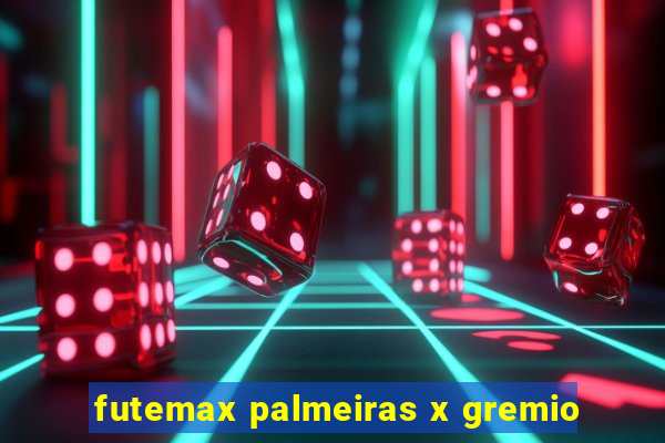 futemax palmeiras x gremio