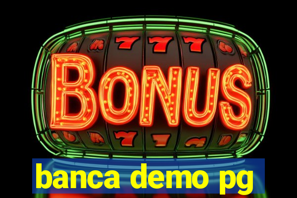 banca demo pg