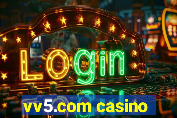 vv5.com casino