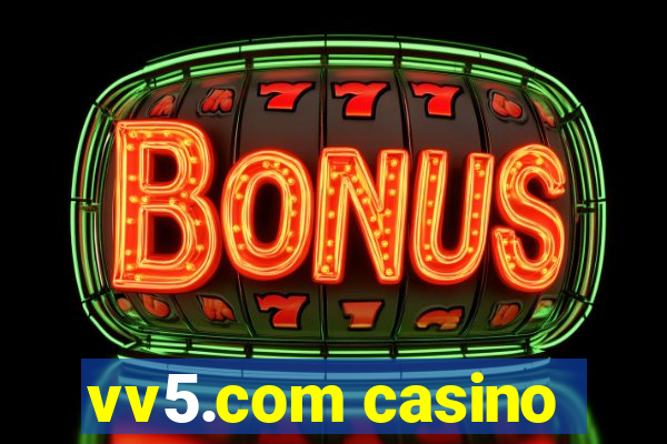 vv5.com casino