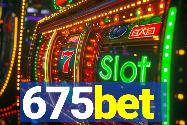 675bet