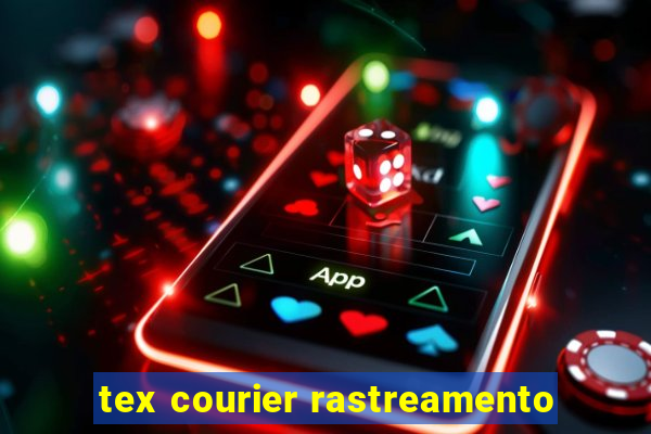 tex courier rastreamento