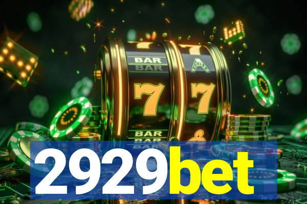 2929bet