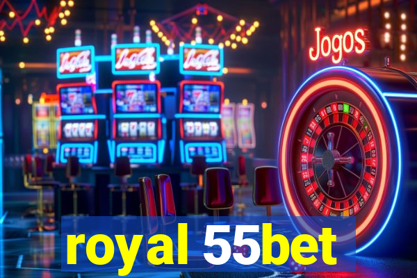 royal 55bet