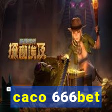 caco 666bet