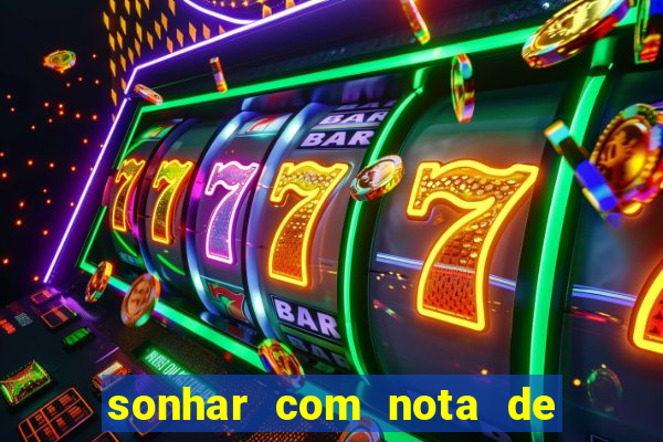 sonhar com nota de 5 reais jogo do bicho