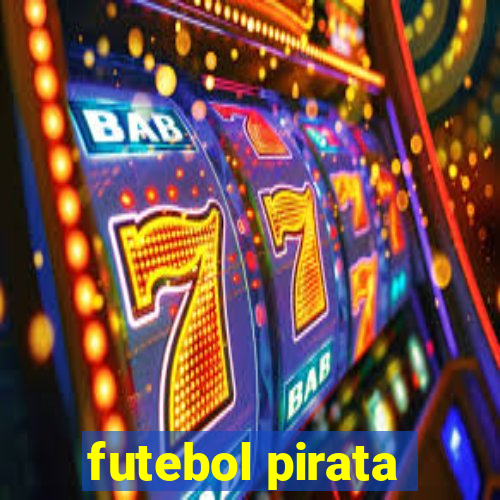 futebol pirata