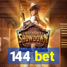 144 bet