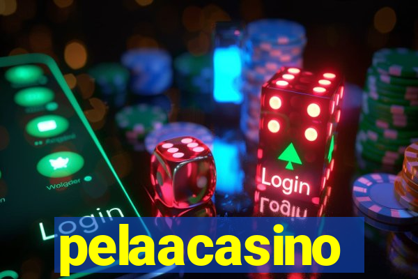 pelaacasino