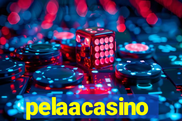 pelaacasino