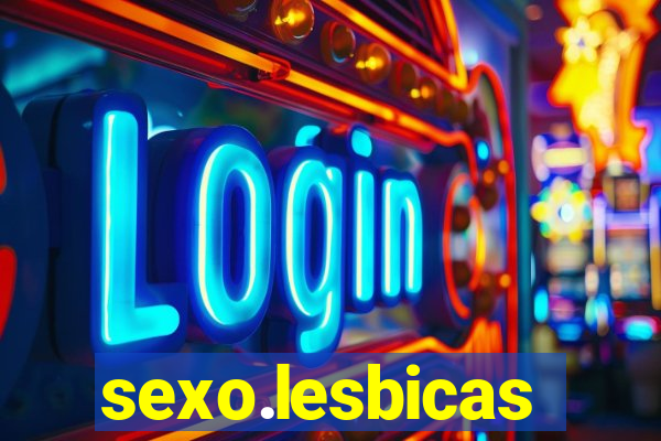 sexo.lesbicas