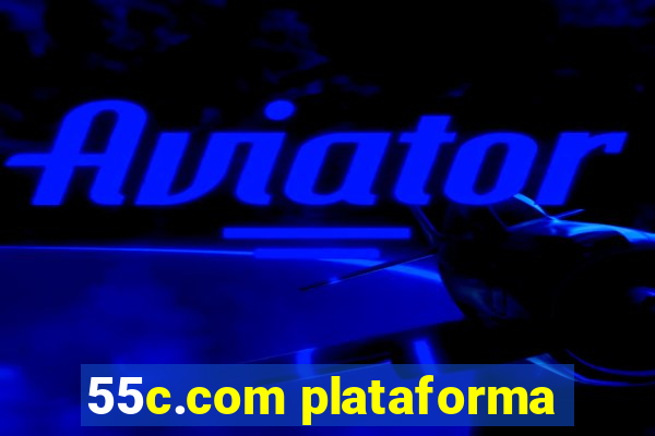 55c.com plataforma