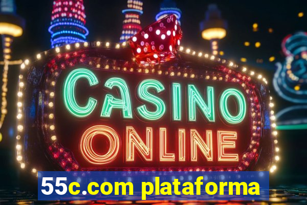 55c.com plataforma