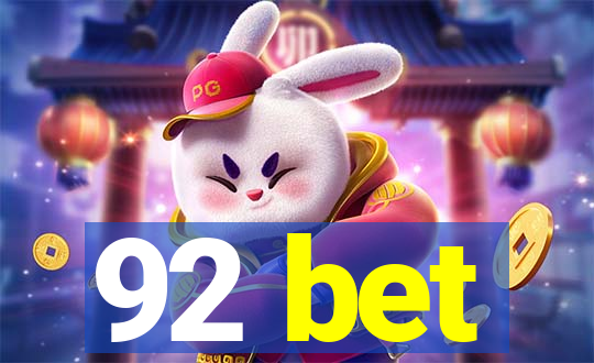 92 bet