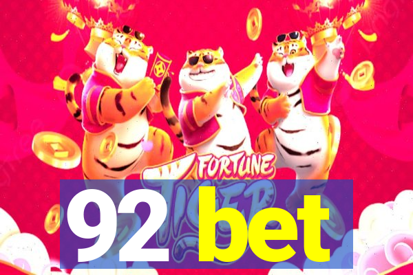 92 bet