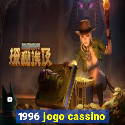 1996 jogo cassino