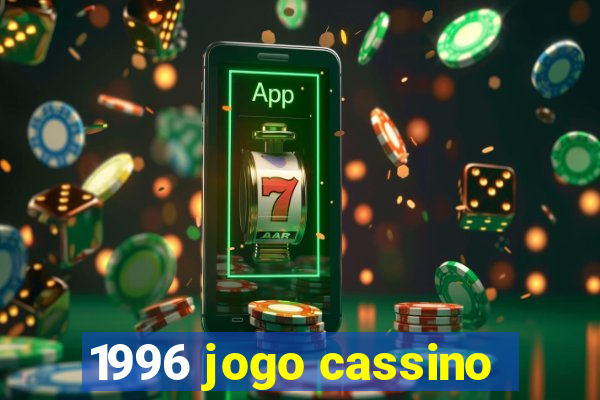 1996 jogo cassino