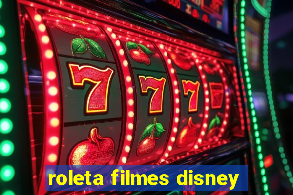 roleta filmes disney