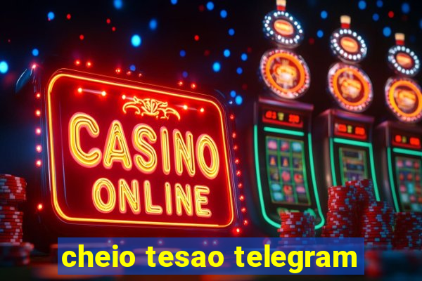 cheio tesao telegram