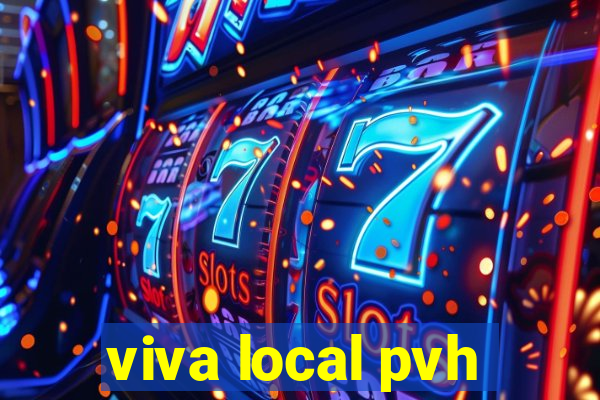 viva local pvh