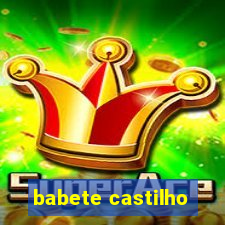 babete castilho