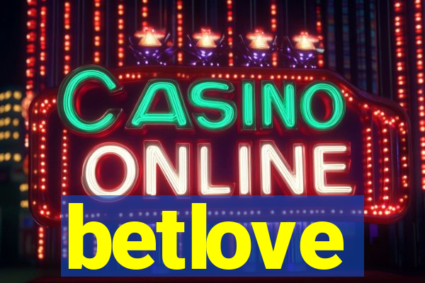 betlove