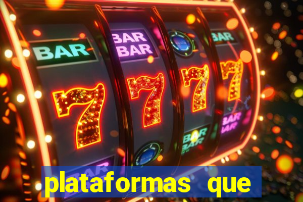 plataformas que estao pagando agora