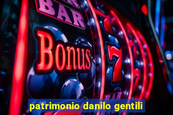 patrimonio danilo gentili