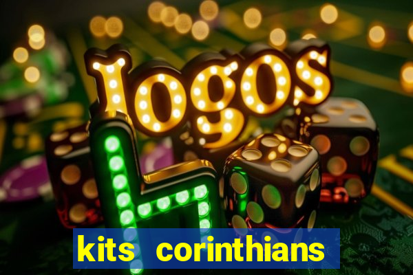 kits corinthians dls 2021