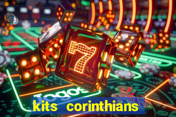 kits corinthians dls 2021