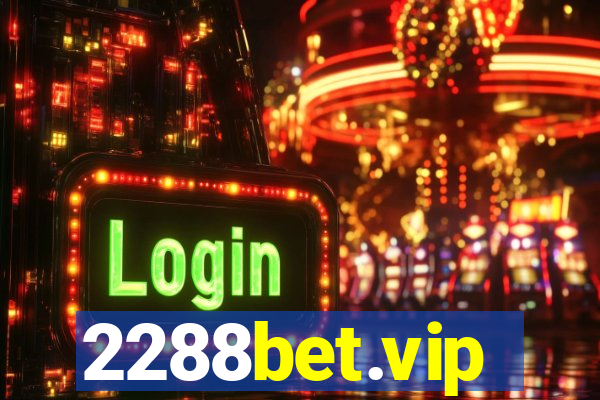 2288bet.vip