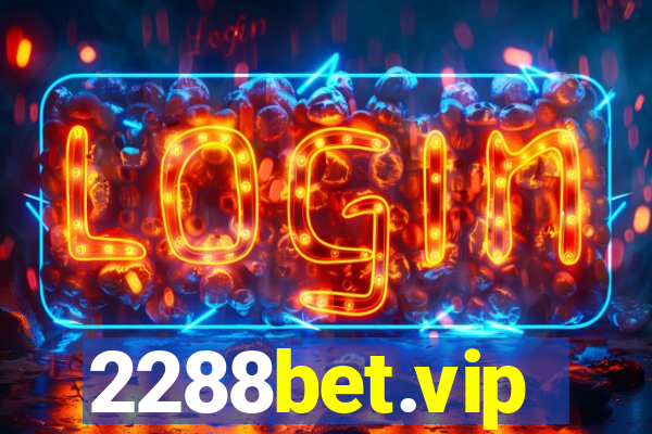 2288bet.vip