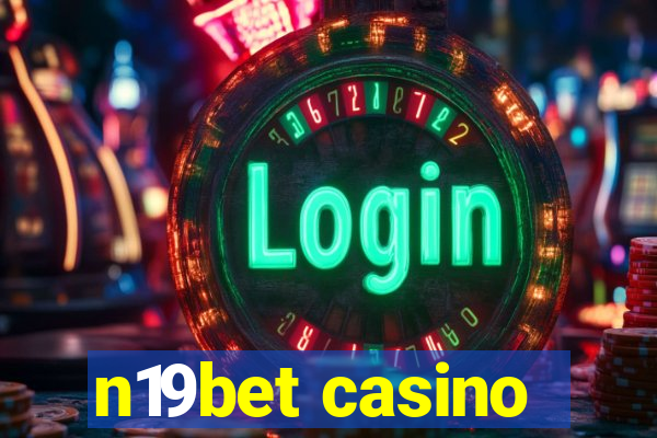 n19bet casino