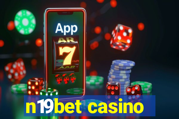 n19bet casino