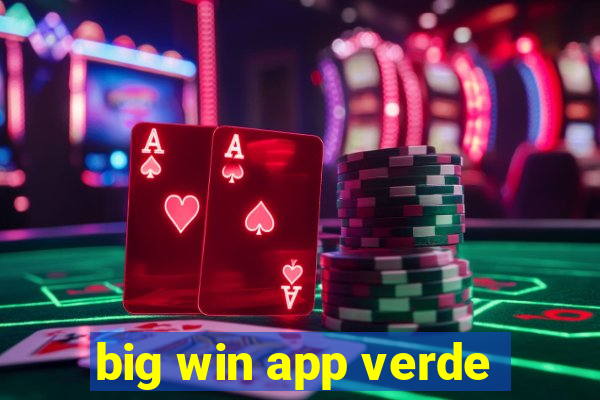 big win app verde