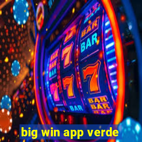 big win app verde