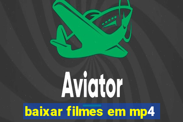 baixar filmes em mp4