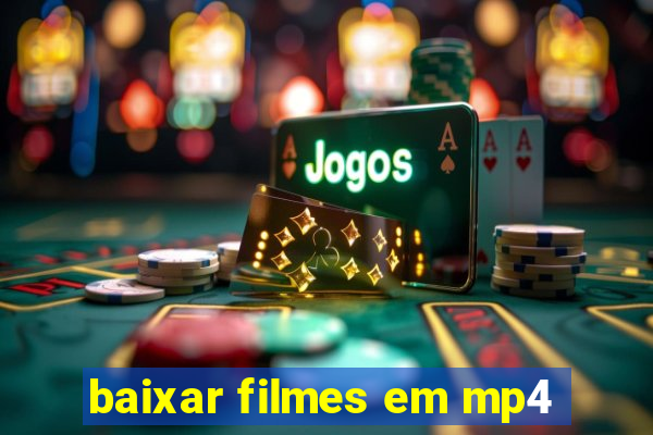 baixar filmes em mp4