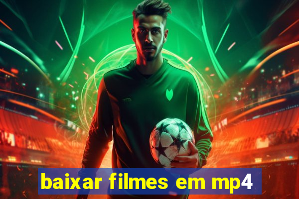 baixar filmes em mp4