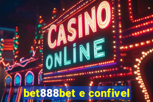 bet888bet e confivel