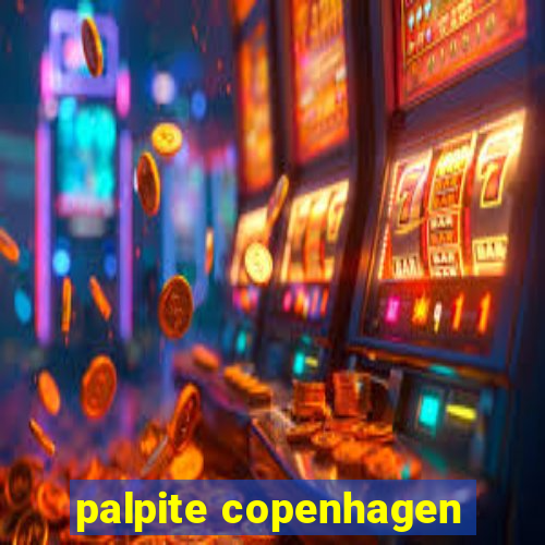 palpite copenhagen