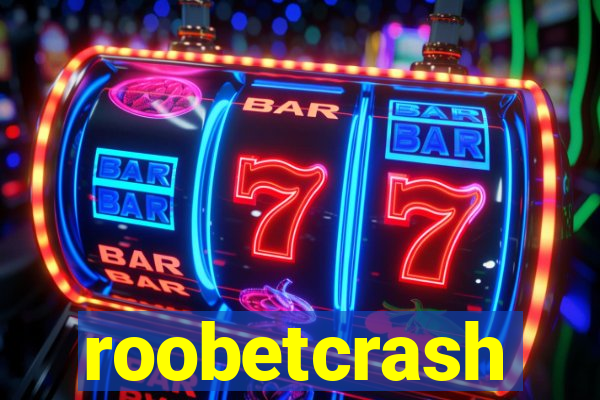 roobetcrash