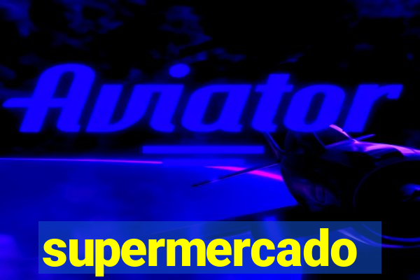 supermercado dinheiro infinito