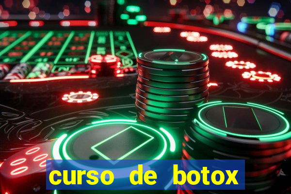 curso de botox reconhecido pelo mec