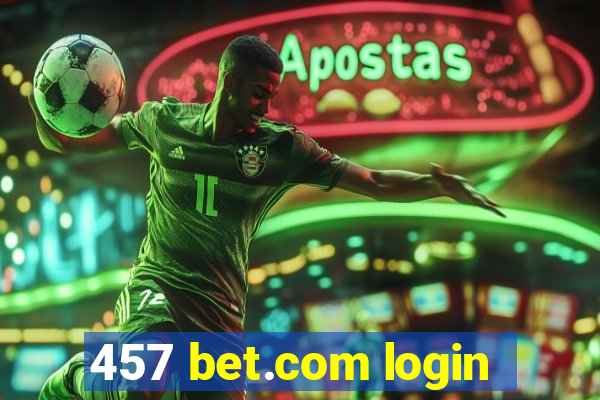 457 bet.com login