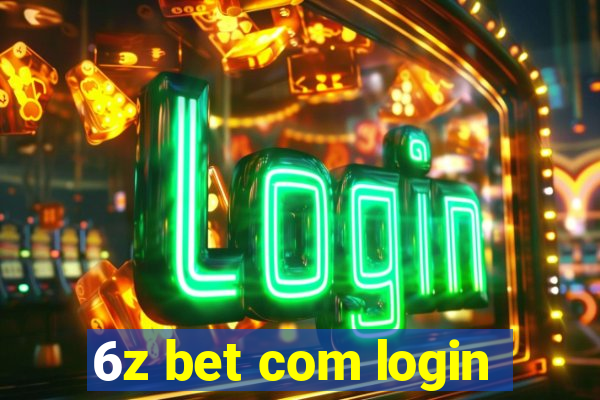 6z bet com login