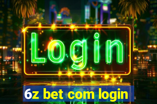 6z bet com login