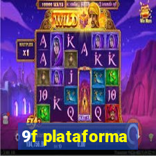 9f plataforma