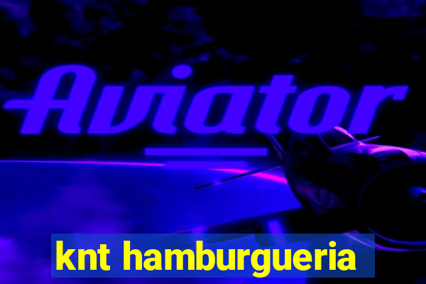 knt hamburgueria