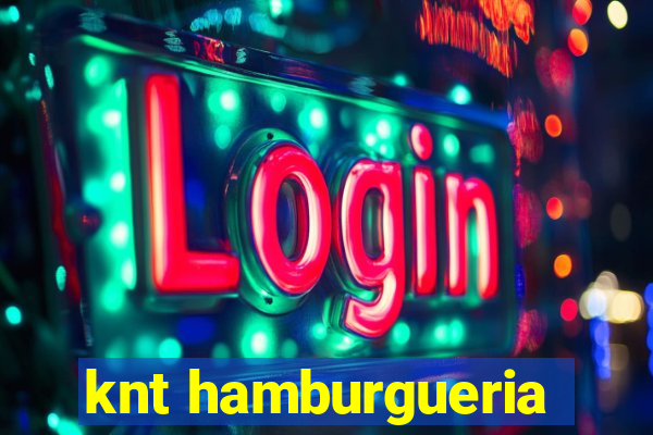 knt hamburgueria